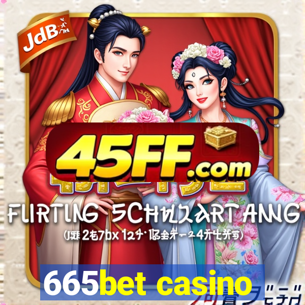 665bet casino